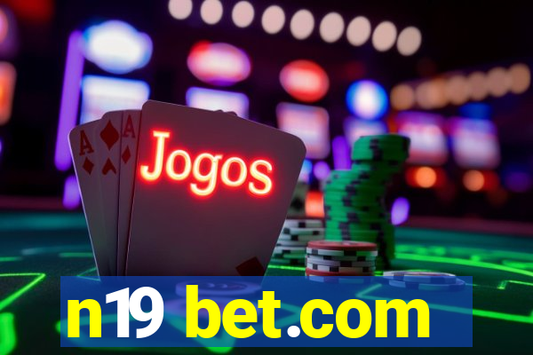 n19 bet.com